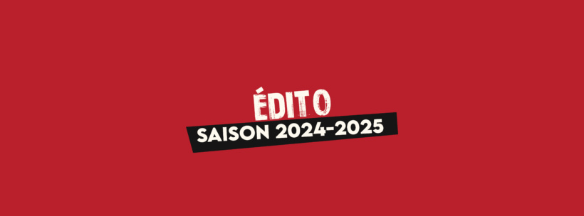 Edito 2024-2025